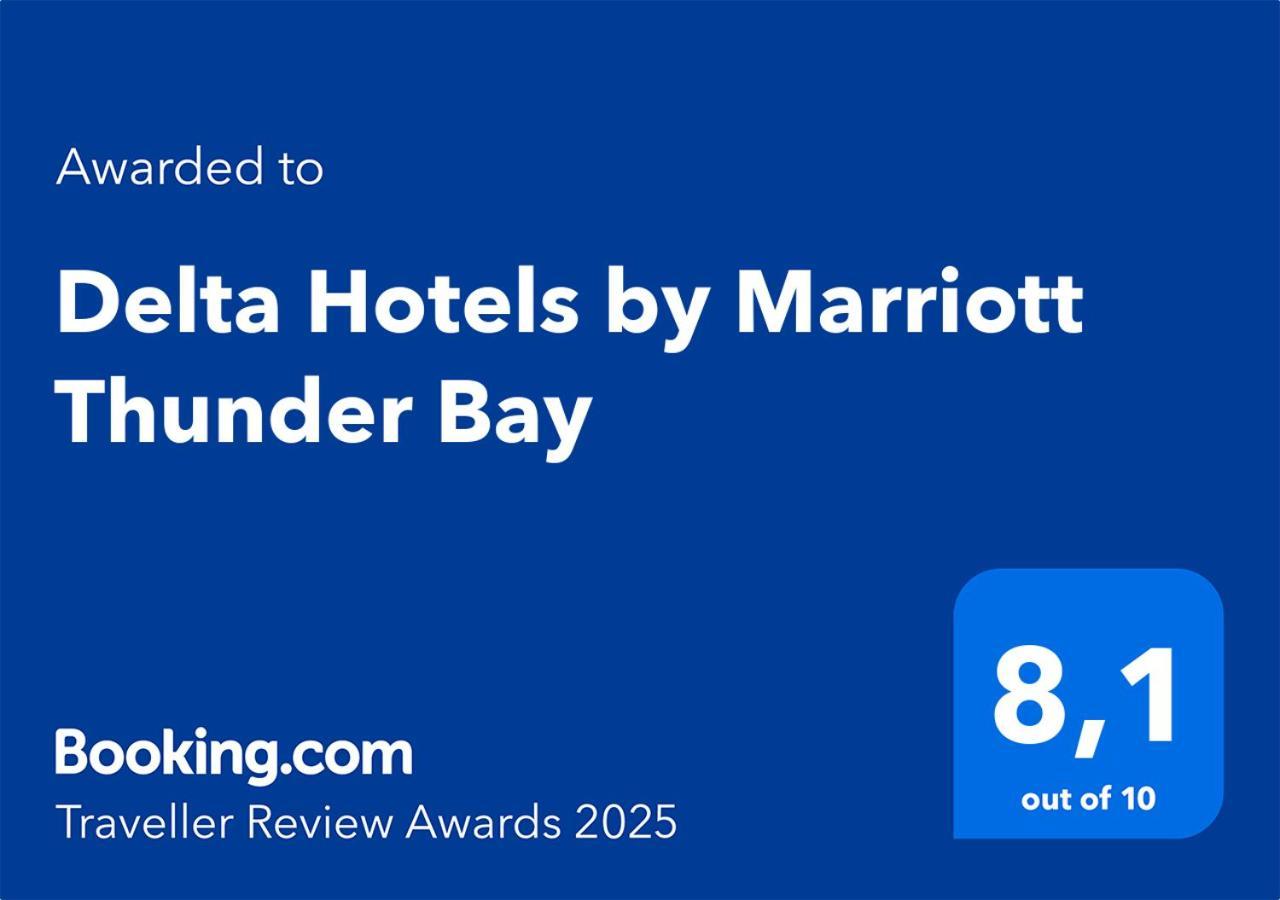 Delta Hotels By Marriott Тандер-Бей Экстерьер фото